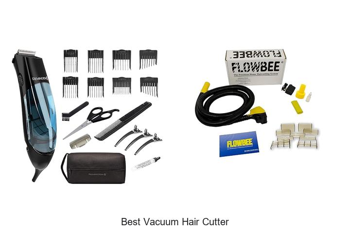 Top 10 Best Vacuum Hair Cutter That Will Blow Your Mind