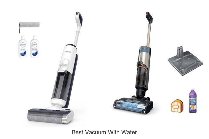Top 10 Best Vacuum With Water That Will Blow Your Mind