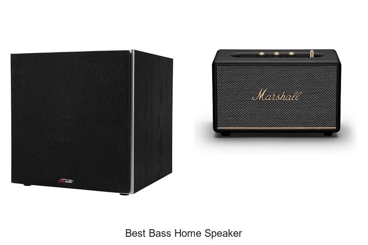 Top 10 Best Bass Home Speaker That Will Blow Your Mind