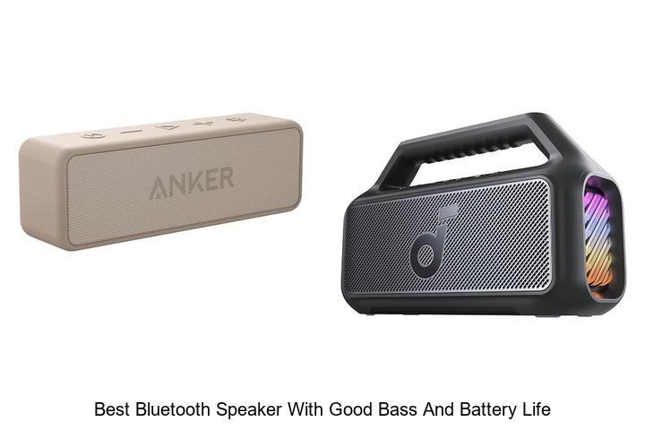 Top 10 Best Bluetooth Speaker With Good Bass And Battery Life
