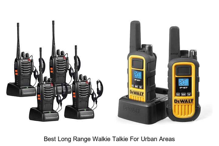 Top 10 Best Long Range Walkie Talkie for Urban Areas Uncovered