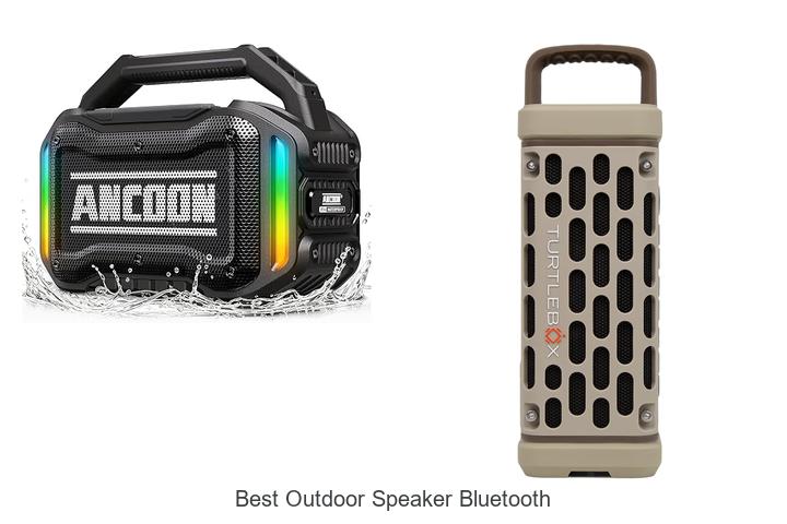 Top 10 Best Outdoor Speaker Bluetooth That Blow Your Mind