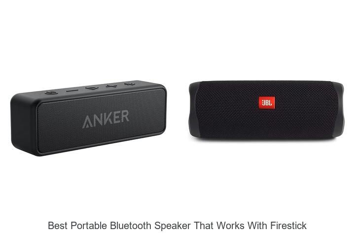 Top 10 Best Portable Bluetooth Speaker That Works With Firestick Revealed!