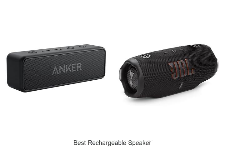 Top 10 Best Rechargeable Speaker You Can’t Miss Today