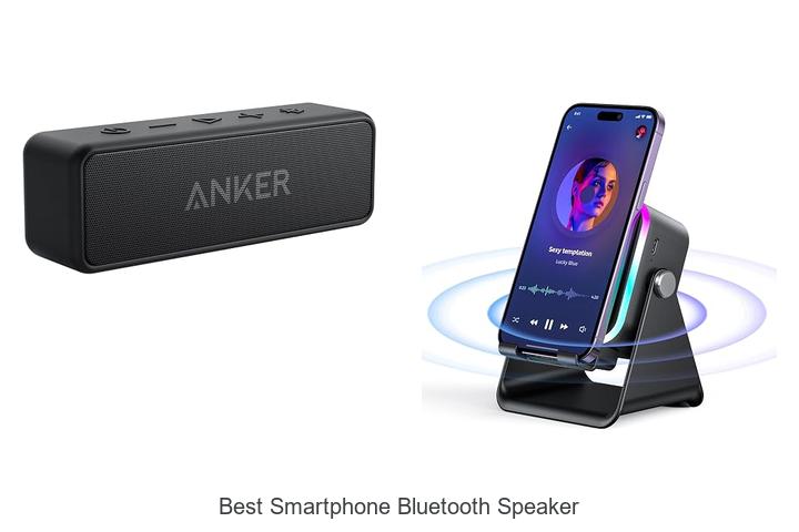 Top 10 Best Smartphone Bluetooth Speaker That Will Blow You Away