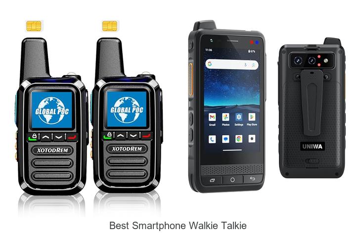 Top 10 Best Smartphone Walkie Talkie You Can’t Miss!