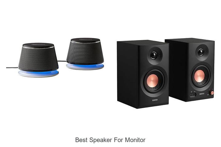 Top 10 Best Speaker For Monitor That Will Blow Your Mind