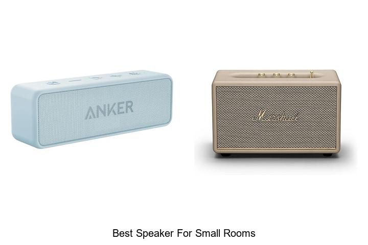 Top 10 Best Speaker For Small Rooms That Blow Minds